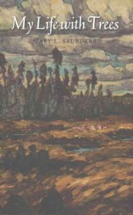 My Life with Trees : A Sylvan Journey