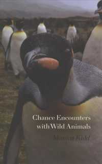 Chance Encounters with Wild Animals