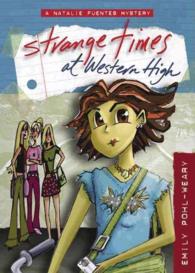 Strange Times at Western High (A Natalie Fuentes Mystery)