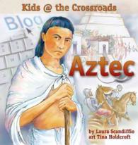 Aztec (Kids @ the Crossroads)