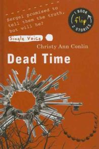Dead Time and Shelter : 1 Book Flip 2 Stories (Single Voice)