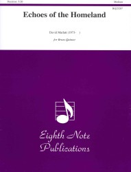 Echoes of the Homeland : Score & Parts: Medium (Eighth Note Publications)