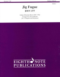 Jig Fugue, Bwv 577 (Eighth Note Publications)