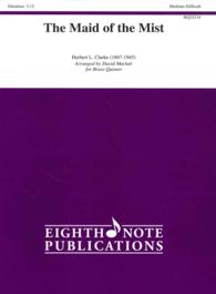 The Maid of the Mist : Brass Quintet - Medium-Difficult: Score & Parts (Eighth Note Publications)