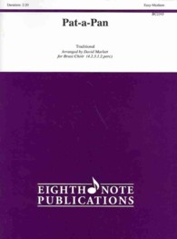 Pat-a-Pan : Score & Parts: Easy-Medium (Eighth Note Publications)