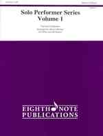 Solo Performer Series, Vol 1 for Oboe (Solo Performer Series)