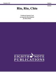 Riu, Riu, Chiu : Conductor Score & Parts (Eighth Note Publications)