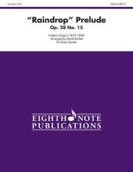 Raindrop Prelude, Op. 28, No. 15 : Score & Parts (Eighth Note Publications)