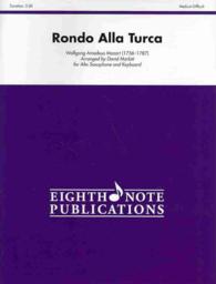 Rondo Alla Turca : For Alto Saxophone and Keyboard: Medium Difficult （PCK）