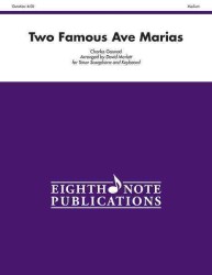 Two Famous Ave Marias (Eighth Note Publications)