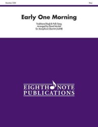 Early One Morning : Score & Parts (Eighth Note Publications)
