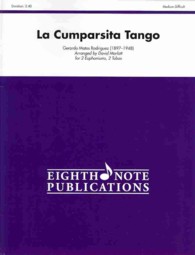 La Cumparsita Tango : Score & Parts (Eighth Note Publications)