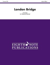 London Bridge : Score & Parts (Eighth Note Publications)