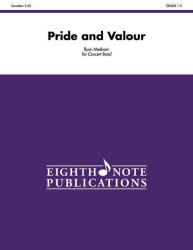 Pride and Valour : Conductor Score & Parts (Eighth Note Publications)