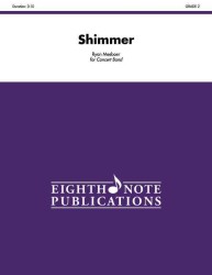 Shimmer : Conductor Score & Parts (Eighth Note Publications)