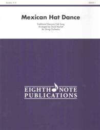Mexican Hat Dance : Conductor Score & Parts, Grade 3, Full Score, Violin I, Violin II, Violin III (Viola T. C.), Viola, Cello, Bass, Traditional Mexic （PCK）