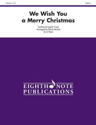 We Wish You a Merry Christmas : Score & Parts (Eighth Note Publications)