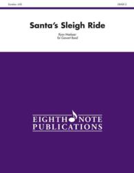 Santa's Sleigh Ride : Conductor Score & Parts (Eighth Note Publications)