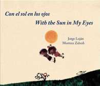 Con el sol en los ojos / with the Sun in My Eyes （Bilingual）