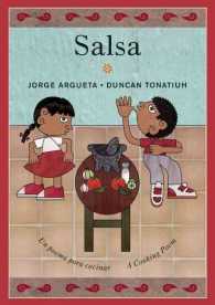 Salsa : Un Poema Para Cocinar / a Cooking Poem （TRA BLG）