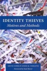 Identity Thieves : Motives and Methods