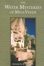 Water Mysteries of Mesa Verde