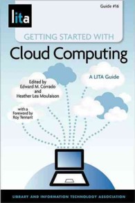 Getting Started with Cloud Computing: A Lita Guide (Lita Guide")
