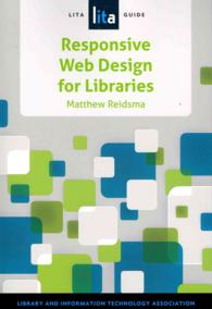 Responsive Web Design for Libraries: A Lita Guide (Lita Guides")
