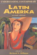 現代ラテンアメリカの理解（第２版）<br>Understanding Contemporary Latin America (Understanding Series) （2 SUB）