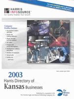 2003 Harris Directory of Kansas Businesses (Harris Directory of Kansas Businesses)