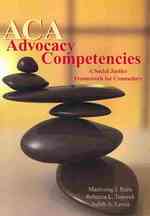 カウンセラーのためのアドボカシー能力と社会主義<br>ACA Advocacy Competencies : A Social Justice Framework for Counselors