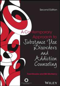 A Contemporary Approach to Substance Use Disorders and Addiction Counseling （2ND）
