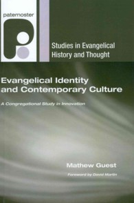 Evangelical Identity and Contemporary Culture (Studies in Evangelical History and Thought)