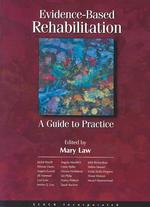 Evidence Based Rehabilitation : A Guide to Practice