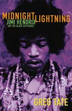 Midnight Lightning : Jimi Hendrix and the Black Experience （1ST）
