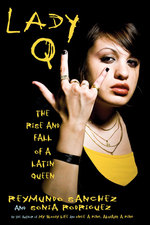 Lady Q : The Rise and Fall of a Latin Queen （1ST）