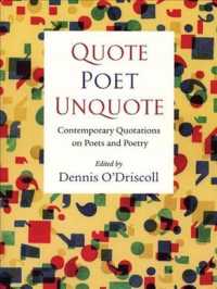 Quote Poet Unquote : Contemporary Quotations on Poets and Poetry