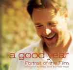 A Good Year : A Portrait of the Film (Newmarket Pictorial Moviebooks)