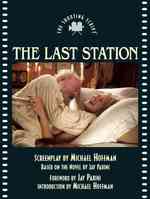 The Last Station : The Shooting Script