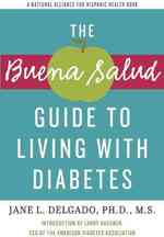 The Buena Salud Guide to Diabetes and Your Life