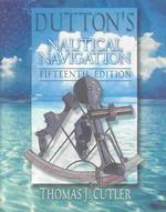 Dutton's Nautical Navigation （15TH）