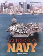 San Diego's Navy : An Illustrated History