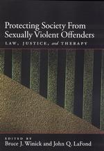 性犯罪者から社会を守る：法、司法と治療<br>Protecting Society from Sexually Dangerous Offenders : Law, Justice and Therapy (Law and Public Policy - Psychology and the Social Sciences Series)