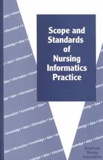 Scope and Standards of Nursing Informatics Practice (American Nurses Association)
