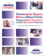 Transforming Nursing Data into Quality Care : Profiles of Quality Improvement in U.S. Healthcare Facilities （1ST）