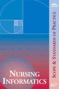 Nursing Informatics : Scope and Standards of Practice （1ST）