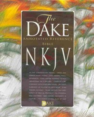 Dake's Annotated Reference Bible : New Kings James Version, Black Leathersoft （BOX LEA）