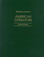 アメリカ文学レファレンス・ガイド<br>Reference Guide to American Literature (Reference Guide to American Literature) （4TH）