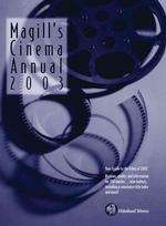 Magill's Cinema Annual 2003 : A Survey of Films of 2002 (Magill's Cinema Annual) （22ND）