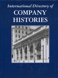 International Directory of Company Histories (International Directory of Company Histories)